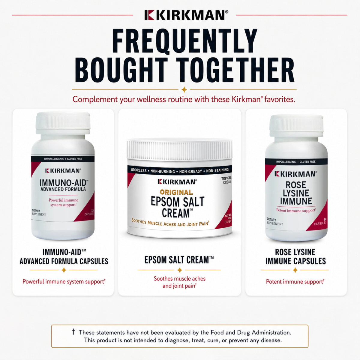 A promotional graphic for Kirkkman wellness products on a white background, featuring three supplement containers: Immuno-Aid Advanced Formula Capsules, Original Epsom Salt Cream, and Rose Lysine Immune Capsules, with headline text reading 'Frequently Bought Together' and product callouts below each container.